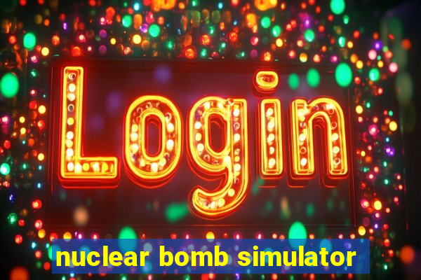 nuclear bomb simulator